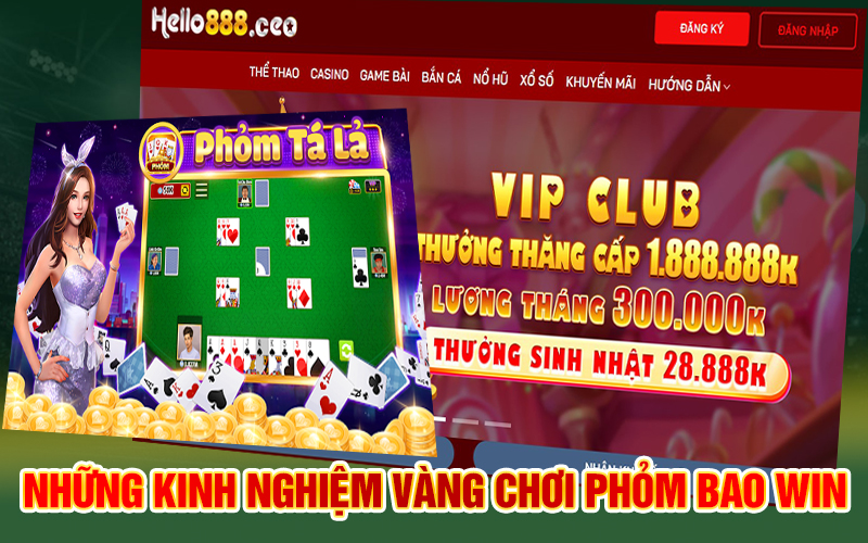 Những kinh nghiệm vàng chơi Phỏm bao Win